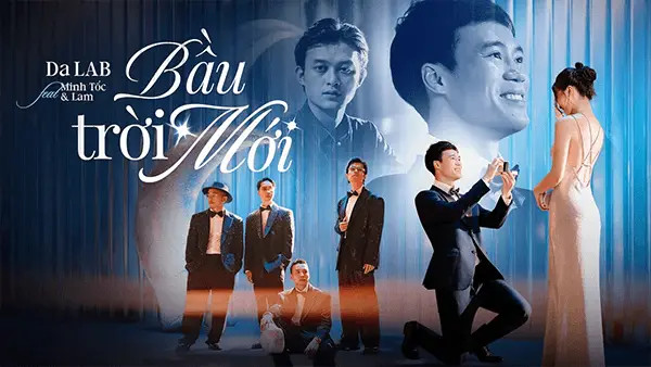 Bầu Trời Mới – DaLab x Minh Tốc x Lam